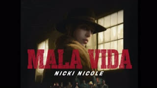 Nicki Nicole - Mala Vida (Official Video 2020)