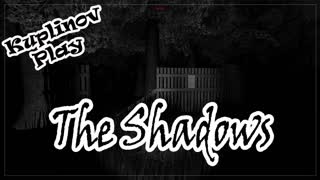 The Shadows Прохождение ► ГЛАЗААААА! ► ИНДИ-ХОРРОР